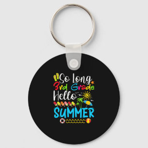 So Long 3. Klasse Hallo Sommer Letzter Schultag. Schlüsselanhänger