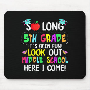 So Long 5. Grade Abschluss Mittelschule hier I Mousepad