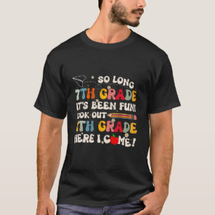 So Long 7. Klasse 8. Klasse Absolvent Letzter Schu T-Shirt