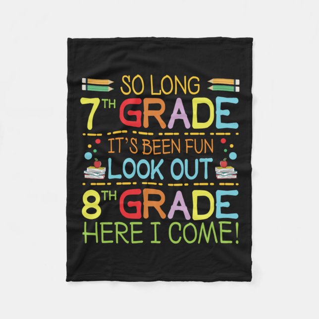So Long 7th Grade - Achten Sie auf 8. Klasse ! Fleecedecke (Vorderseite)