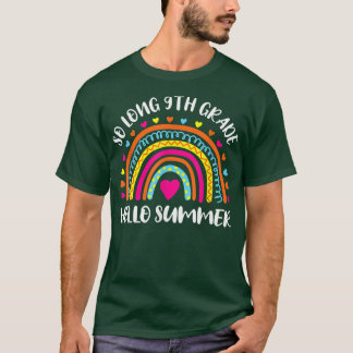 So Long 9th Grade Hallo Schulkind T-Shirt