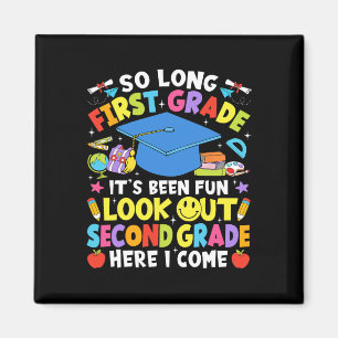 So long Abschied erste Klasse Abschluss zweite Kla Magnet