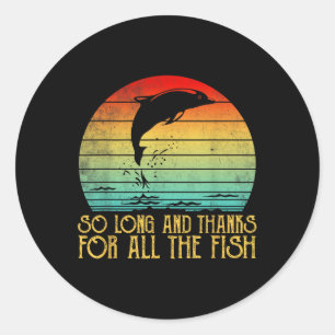 So Long And Thanks For All The Fish Vintage  Runder Aufkleber