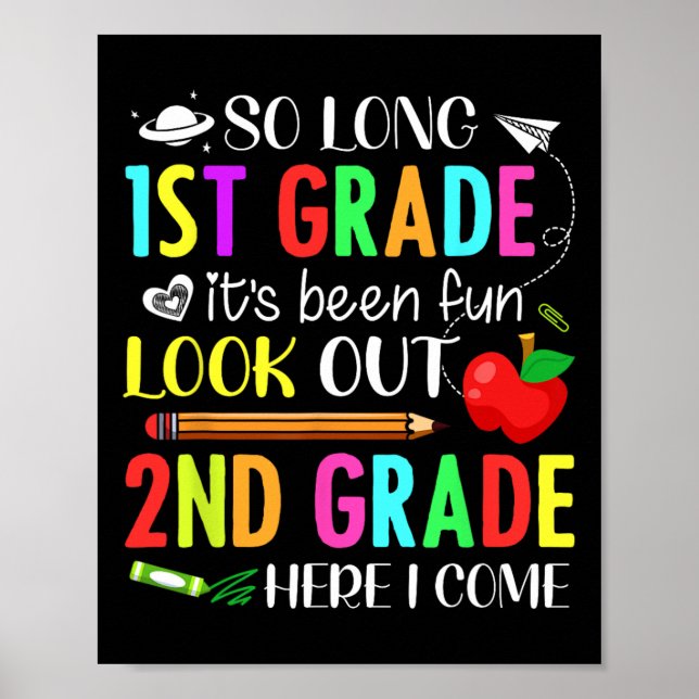 So Long First Grade 2. Klasse hier komme ich 1. Ta Poster (Vorne)