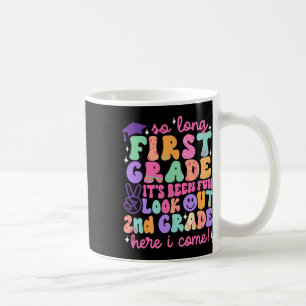 So Long First Grade Abschluss 2nd Grade Hier komme Kaffeetasse