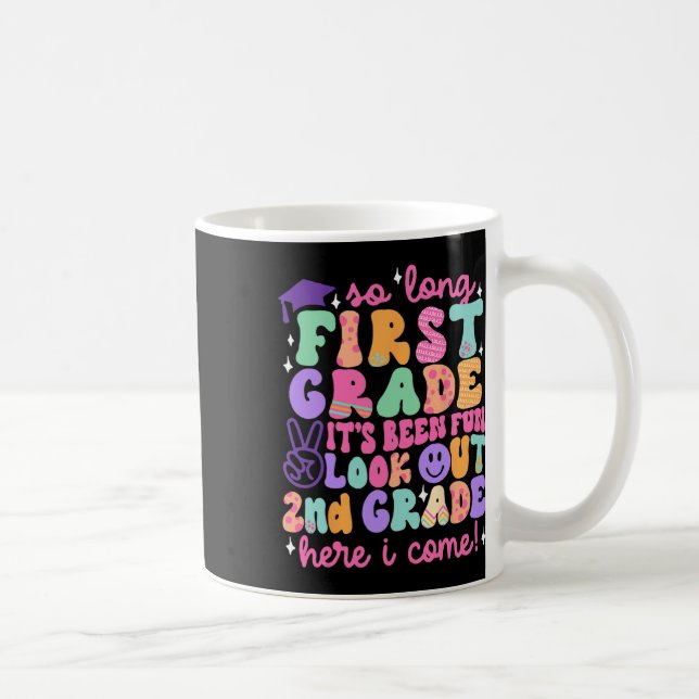 So Long First Grade Abschluss 2nd Grade Hier komme Kaffeetasse (Rechts)