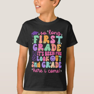 So Long First Grade Abschluss 2nd Grade Hier Komme T-Shirt