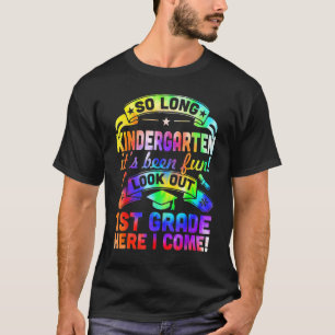 So Long Kindergarten 1. Klasse Hier komme ich Grad T-Shirt