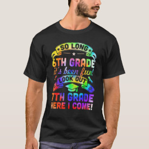 So Long Kindergarten 7. Klasse hier komme ich Grad T-Shirt