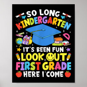So Long Kindergarten Abschluss Erste Klasse hier I Poster