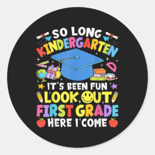 So Long Kindergarten Abschluss Erste Klasse hier I Runder Aufkleber