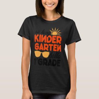 So Long Kindergarten Hallo 1. Klasse Lehrer 3 T-Shirt