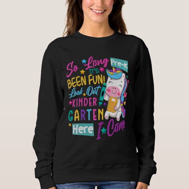 So Long Pre K Kindergarten Here I Come Kinder Zurü Sweatshirt (Vorderseite)