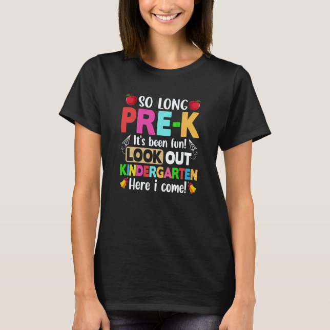 So Long Pre k Look Out Kindergarten Here I Come Gr T-Shirt (Vorderseite)