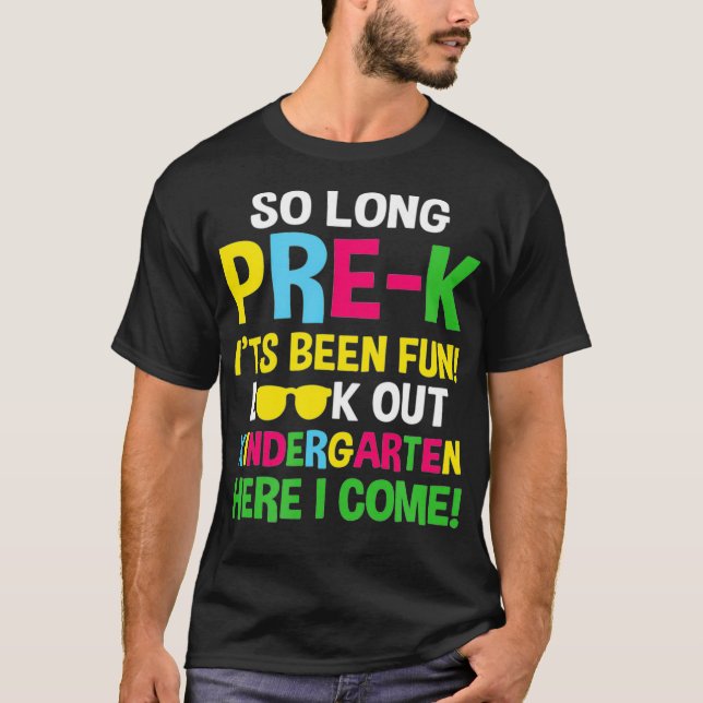 So Long PreK Kindergarten Here I Come Funny Gradua T-Shirt (Vorderseite)
