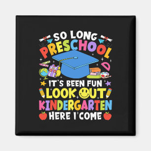So Long Preschool-Abschluss Kindergarten Hier bin Magnet