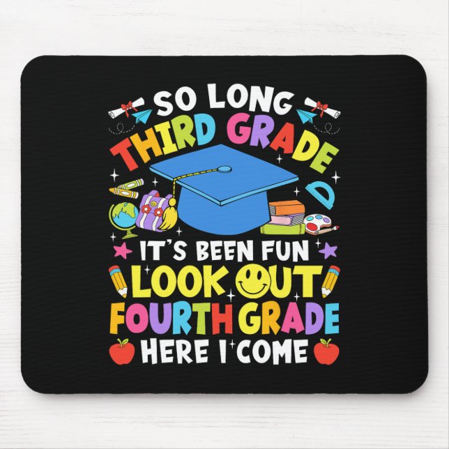 So Long Third Grade Abschluss Fourth Grade hier ko Mousepad (Vorne)