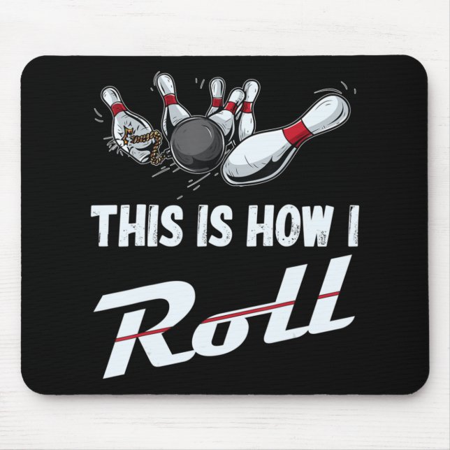So mache ich Spaß Bowling Team Männer Frauen Kind Mousepad (Vorne)