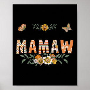 So machte Gott eine Mamaw Blume glückliche Mütter Poster