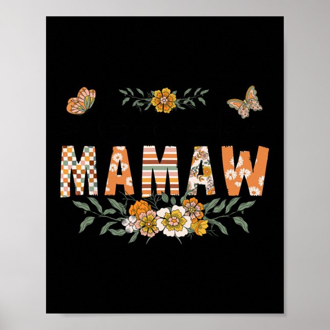 So machte Gott eine Mamaw Blume glückliche Mütter  Poster (Vorne)