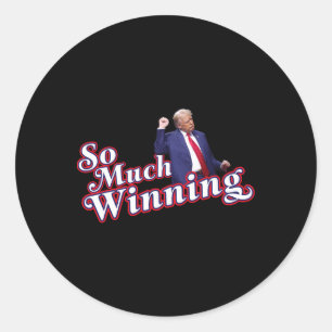 So Much Winning Präsident Donald Trump Tanz Runder Aufkleber