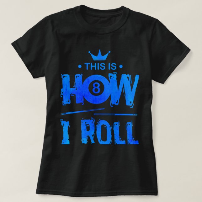 So nehme ich Billard Player Snooker P T-Shirt (Design vorne)
