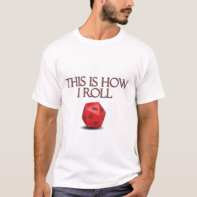 So nehme ich lustige RPG Würfel T-Shirt (Vorderseite)