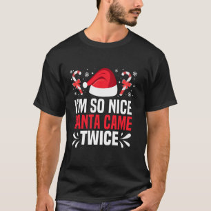 So nett kam der Weihnachtsmann zweimal lustiger un T-Shirt