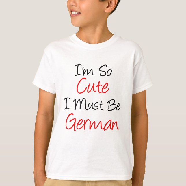 So Niedlich Deutsch T-Shirt (Vorderseite)