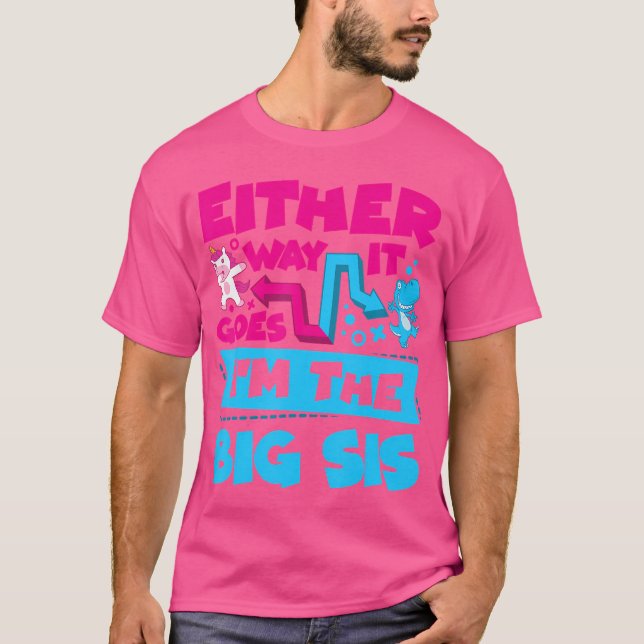 So oder so bin ich die große Schwester Geschlecht  T-Shirt (Vorderseite)