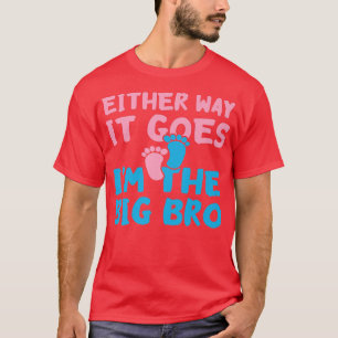 So oder so geht es im großen Bro - Gender Reveal T-Shirt