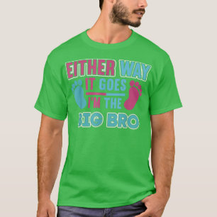 So oder so geht es im großen Bro - Gender Reveal T-Shirt