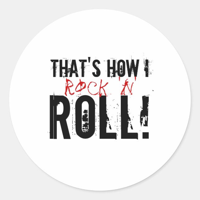 So rocke ich 'n' Roll! Runder Aufkleber (Vorderseite)