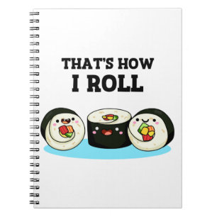 So Roll Funny Sushi Roll Pun Notizblock
