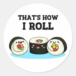 So Roll Funny Sushi Roll Pun Runder Aufkleber