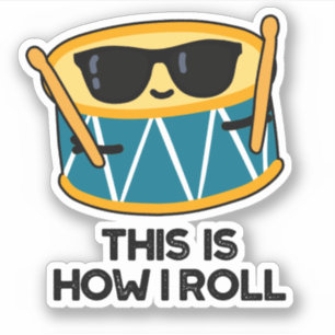 So Roll ich den Funny Drummer Drum Pub Aufkleber