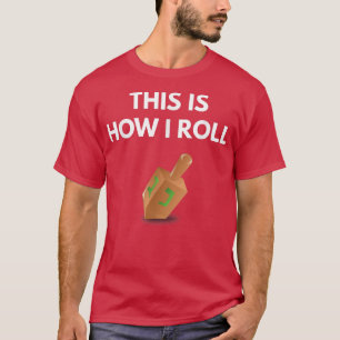 So Roll ich den Funny Hanukkah Dreidel T-Shirt