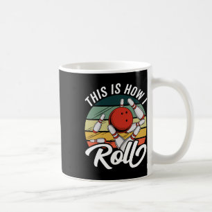 So Roll ich Frauen Kinder Jungs Retro Funny Bo Kaffeetasse