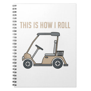 So Roll ich Golf Cart Funny Golfers Notizblock