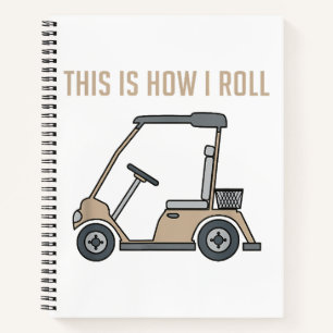 So Roll ich Golf Cart Funny Golfers Notizbuch