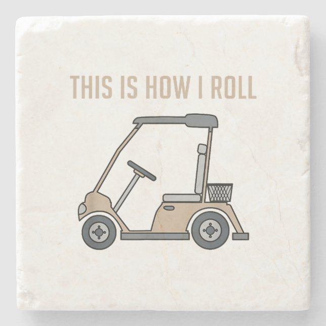 So Roll ich Golf Cart Funny Golfers Steinuntersetzer (Vorderseite)