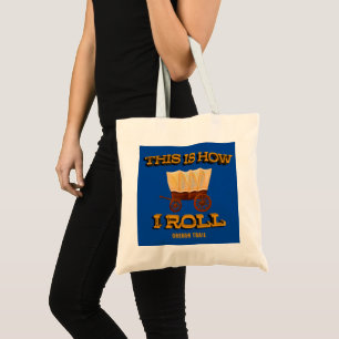 So Roll ich, Oregon Trail History Buff T-Shirt Tragetasche