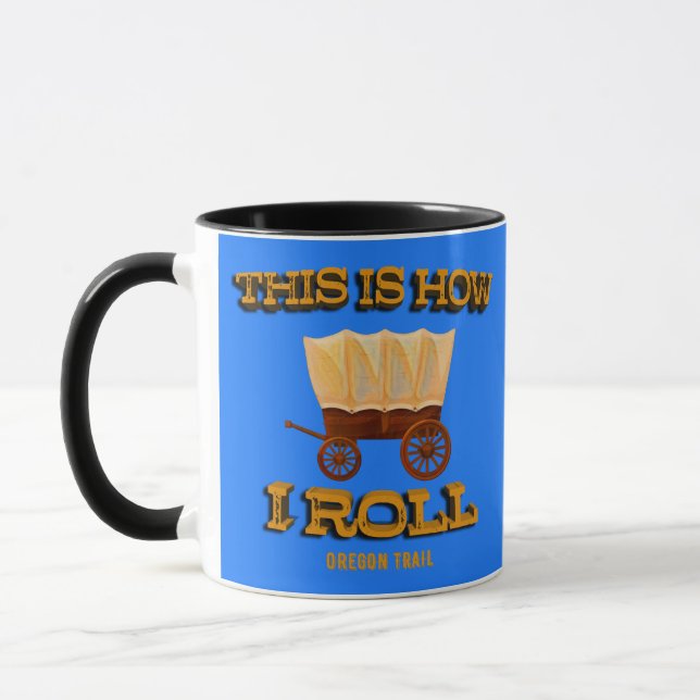 So Roll ich, Oregon Trail History Buff Tasse (Links)