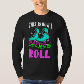 So Roll ich Retro Roller Skate Old School T-Shirt