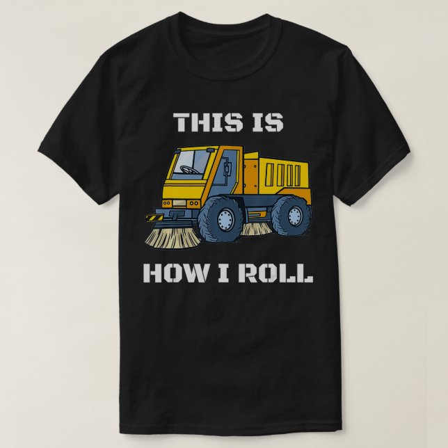 So Roll ich Street Sweeper T-Shirt (Design vorne)