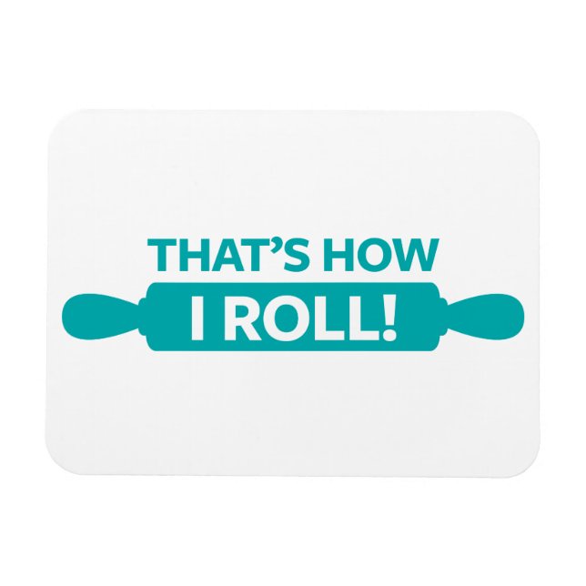 So Roll Magnet (Horizontal)