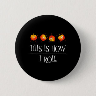 So Roll Pumpkin Fall Saison Thanksgivin Button