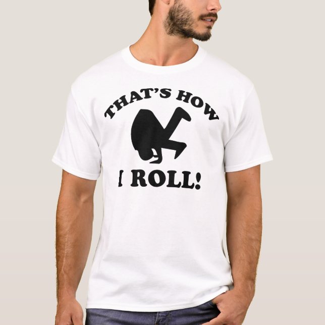 So Roll! T-Shirt (Vorderseite)