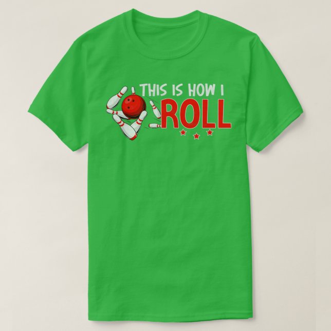So rolle ich den Funny Bowling Bowler für Tenpin T-Shirt (Design vorne)