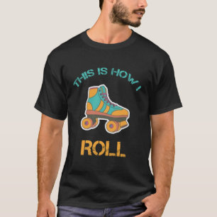 So rolle ich den Vintagen Retro Roller Skate T-Shirt